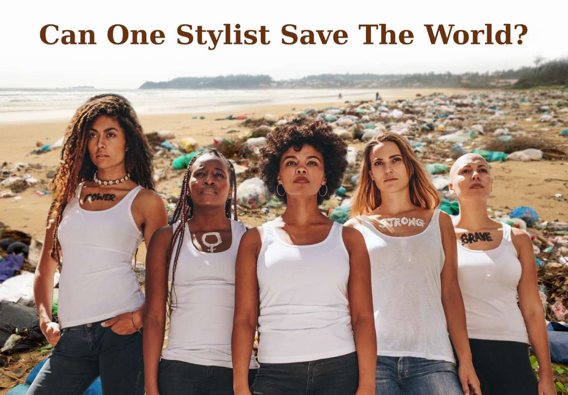 Can one stylist save the world?